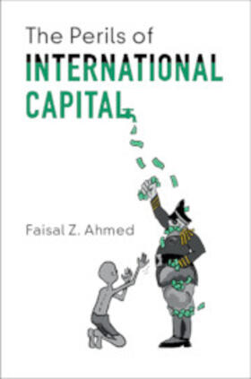 Ahmed | The Perils of International Capital | Buch | 978-1-108-72685-6 | sack.de