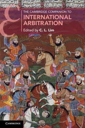Lim |  The Cambridge Companion to International Arbitration | Buch |  Sack Fachmedien