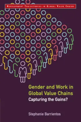Barrientos |  Gender and Work in Global Value Chains | Buch |  Sack Fachmedien