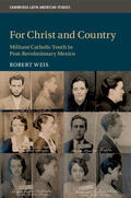 Weis |  For Christ and Country | Buch |  Sack Fachmedien