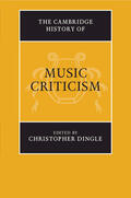 Dingle |  The Cambridge History of Music Criticism | Buch |  Sack Fachmedien