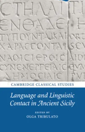 Tribulato |  Language and Linguistic Contact in Ancient Sicily | Buch |  Sack Fachmedien