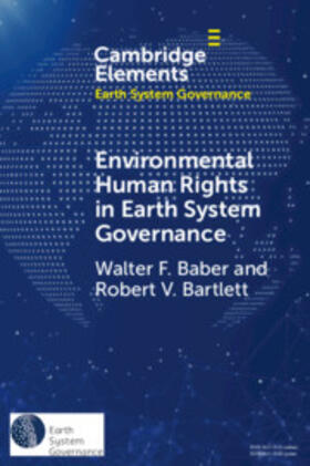 Baber / Bartlett | Environmental Human Rights in Earth System Governance | Buch | 978-1-108-73235-2 | sack.de