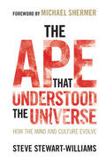 Stewart-Williams / Shermer |  The Ape that Understood the Universe | Buch |  Sack Fachmedien