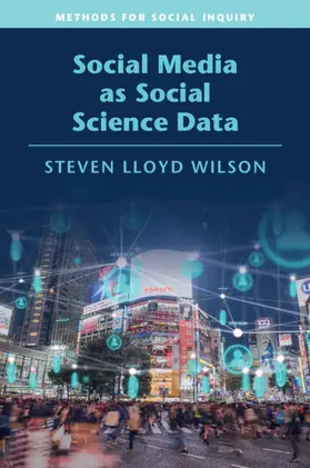Wilson |  Social Media as Social Science Data | Buch |  Sack Fachmedien