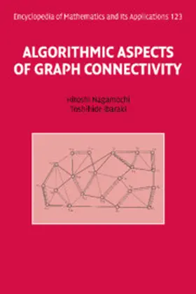 Nagamochi / Ibaraki |  Algorithmic Aspects of Graph Connectivity | Buch |  Sack Fachmedien