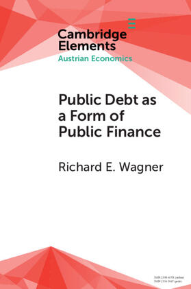 Wagner | Public Debt as a Form of Public Finance | Buch | 978-1-108-73589-6 | sack.de