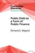 Wagner |  Public Debt as a Form of Public Finance | Buch |  Sack Fachmedien