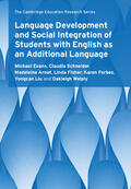 Evans / Schneider / Arnot |  Language Development and Social Integration of Students with English as an Additional Language | Buch |  Sack Fachmedien