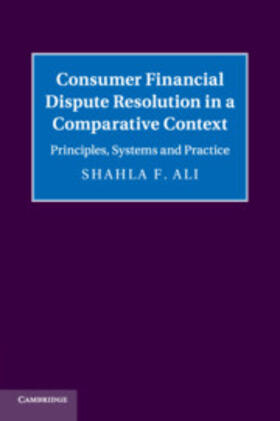 Ali | Consumer Financial Dispute Resolution in a Comparative Context | Buch | 978-1-108-73818-7 | sack.de