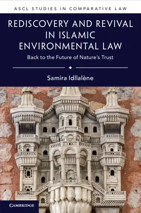 Idllalène |  Rediscovery and Revival in Islamic Environmental Law | Buch |  Sack Fachmedien