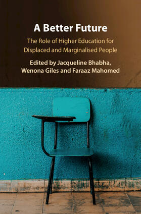 Bhabha / Giles / Mahomed |  A Better Future | Buch |  Sack Fachmedien
