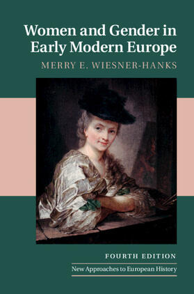 Wiesner-Hanks |  Women and Gender in Early Modern Europe | Buch |  Sack Fachmedien
