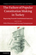 Petersen / Yanas¸mayan |  The Failure of Popular Constitution Making in Turkey | Buch |  Sack Fachmedien