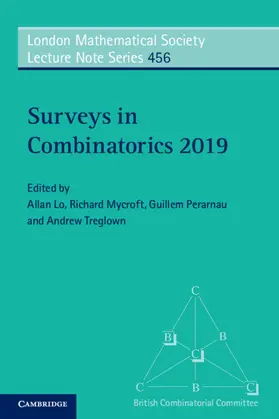 Lo / Mycroft / Perarnau | Surveys in Combinatorics 2019 | Buch | 978-1-108-74072-2 | sack.de