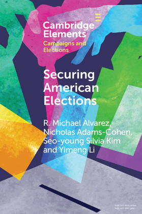 Alvarez / Adams-Cohen / Kim | Securing American Elections | Buch | 978-1-108-74492-8 | sack.de