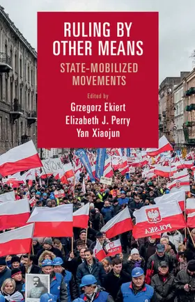 Ekiert / Perry / Yan |  Ruling by Other Means | Buch |  Sack Fachmedien