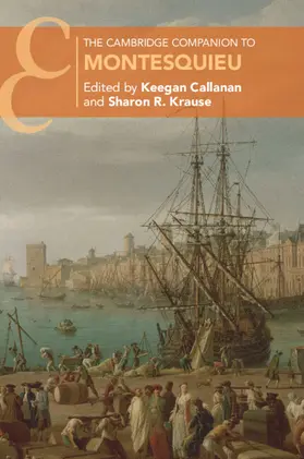 Callanan / Krause |  The Cambridge Companion to Montesquieu | Buch |  Sack Fachmedien