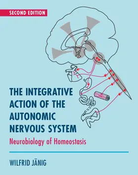 Jänig |  The Integrative Action of the Autonomic Nervous System | Buch |  Sack Fachmedien