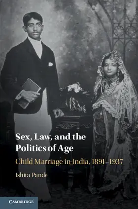 Pande |  Sex, Law, and the Politics of Age | Buch |  Sack Fachmedien