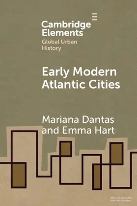 Dantas / Hart |  Early Modern Atlantic Cities | Buch |  Sack Fachmedien
