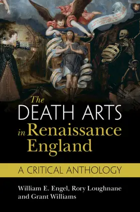 Engel / Loughnane / Williams |  The Death Arts in Renaissance England | Buch |  Sack Fachmedien