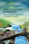 Vigouroux / Mufwene |  Bridging Linguistics and Economics | Buch |  Sack Fachmedien