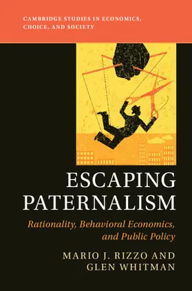Rizzo / Whitman |  Escaping Paternalism | Buch |  Sack Fachmedien