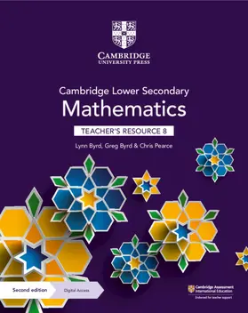 Byrd / Pearce |  Cambridge Lower Secondary Mathematics Teacher's Resource 8 with Digital Access | Buch |  Sack Fachmedien