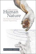 Gregg |  Creating Human Nature | Buch |  Sack Fachmedien