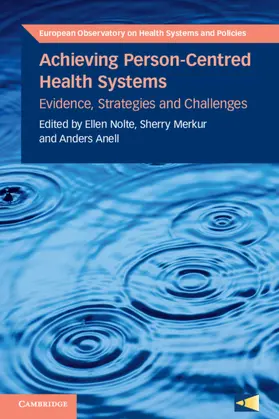 Nolte / Merkur / Anell |  Achieving Person-Centred Health Systems | Buch |  Sack Fachmedien