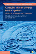 Anell / Nolte / Merkur |  Achieving Person-Centred Health Systems | Buch |  Sack Fachmedien
