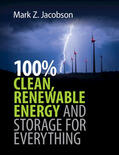 Jacobson |  100% Clean, Renewable Energy and Storage for Everything | Buch |  Sack Fachmedien