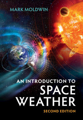 Moldwin | An Introduction to Space Weather | Buch | 978-1-108-79171-7 | sack.de