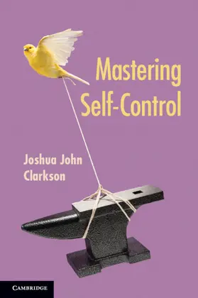 Clarkson |  Mastering Self-Control | Buch |  Sack Fachmedien