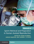 Majzoub / Agarwal / Esteves |  Manual of Sperm Retrieval and Preparation in Human Assisted Reproduction | Buch |  Sack Fachmedien