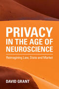 Grant |  Privacy in the Age of Neuroscience | Buch |  Sack Fachmedien