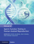 Majzoub / Agarwal / Henkel |  Manual of Sperm Function Testing in Human Assisted Reproduction | Buch |  Sack Fachmedien