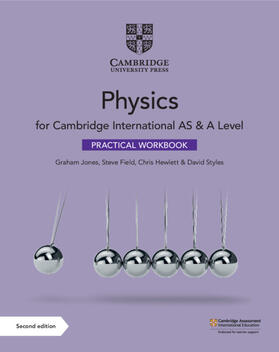 Hewlett / Jones / Styles |  Cambridge International AS & A Level Physics Practical Workbook | Buch |  Sack Fachmedien