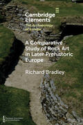 Bradley |  A Comparative Study of Rock Art in Later Prehistoric Europe | Buch |  Sack Fachmedien