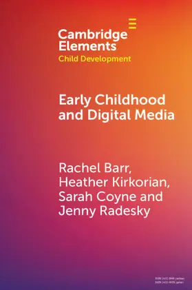 Barr / Kirkorian / Coyne |  Early Childhood and Digital Media | Buch |  Sack Fachmedien