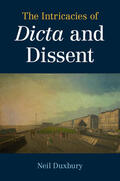 Duxbury |  The Intricacies of Dicta and Dissent | Buch |  Sack Fachmedien