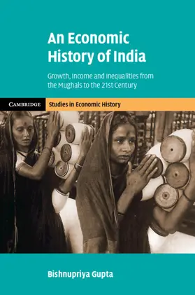 Gupta |  An Economic History of India | Buch |  Sack Fachmedien