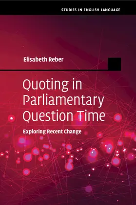 Reber |  Quoting in Parliamentary Question Time | Buch |  Sack Fachmedien