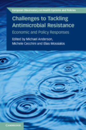 Anderson / Cecchini / Mossialos | Challenges to Tackling Antimicrobial Resistance | Buch | 978-1-108-79945-4 | sack.de
