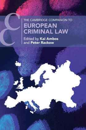 Ambos / Rackow | The Cambridge Companion to European Criminal Law | Buch | 978-1-108-79979-9 | sack.de
