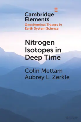 Mettam / Zerkle |  Nitrogen Isotopes in Deep Time | Buch |  Sack Fachmedien
