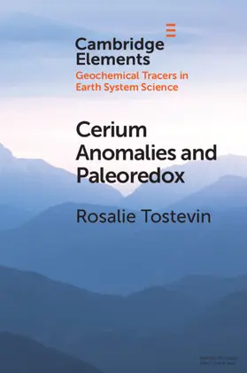 Tostevin |  Cerium anomalies and paleoredox | Buch |  Sack Fachmedien
