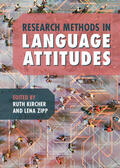 Kircher / Zipp |  Research Methods in Language Attitudes | Buch |  Sack Fachmedien