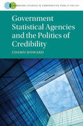 Howard |  Government Statistical Agencies and the Politics of Credibility | Buch |  Sack Fachmedien